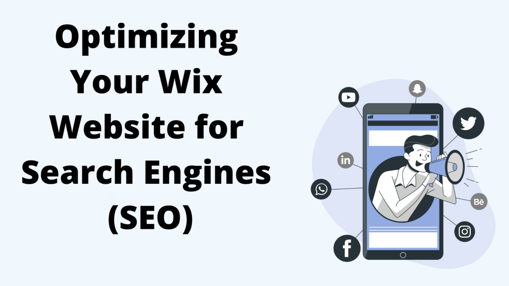 Optimizing Your Wix Website for Search Engines (SEO)