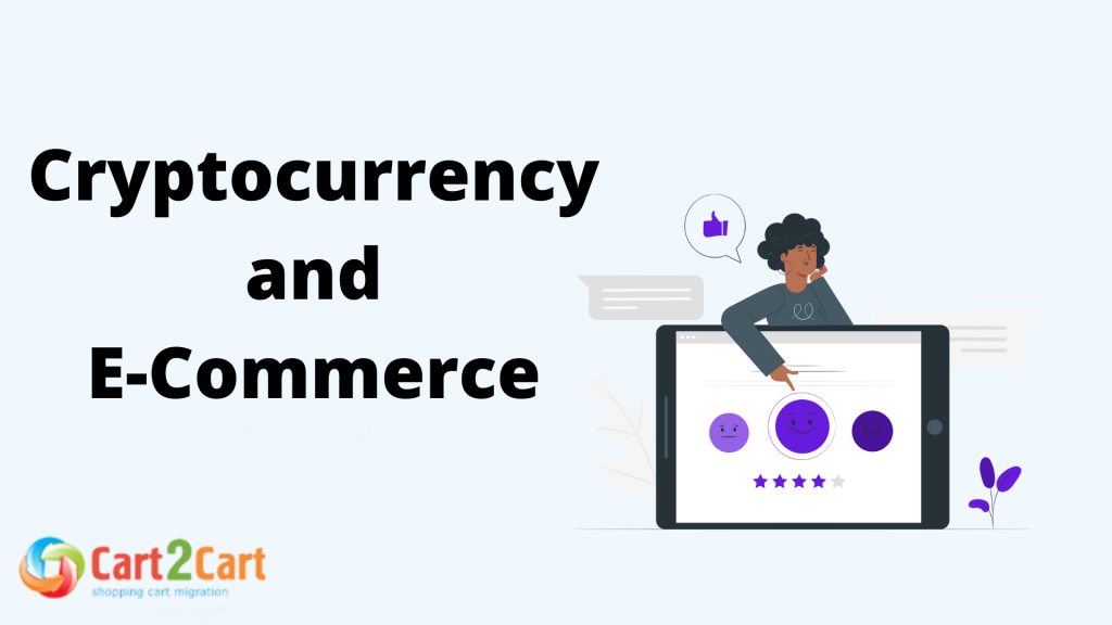 Cryptocurrency and E-Commerce