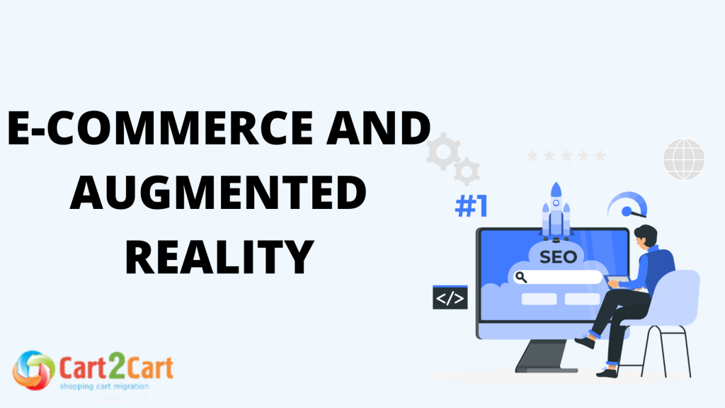 E-Commerce and Augmented Reality