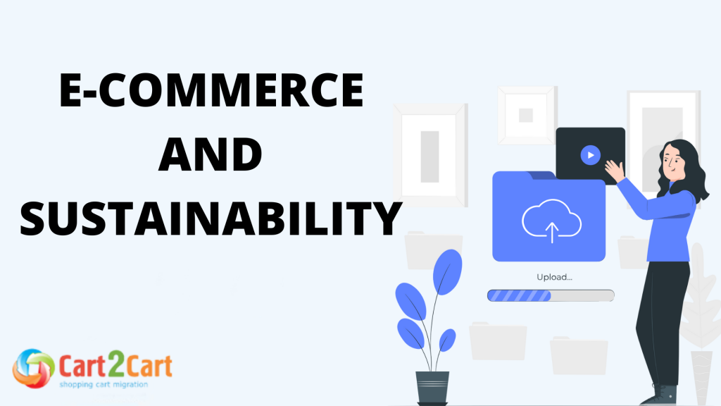 E-Commerce and Sustainability