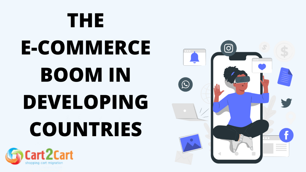 The E-Commerce Boom in Developing Countries
